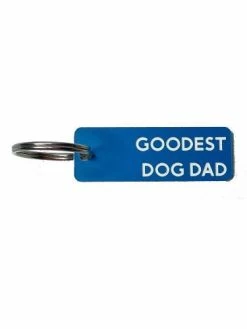 Calm Down Caren ACCESSORIES Goodest Dog Dad Keychain