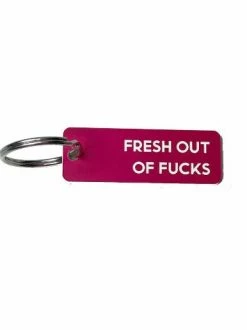 Calm Down Caren ACCESSORIES Fresh Out Of F***s Keychain